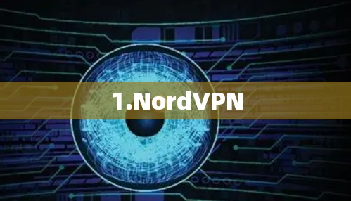 1.NordVPN 1.NordVPN