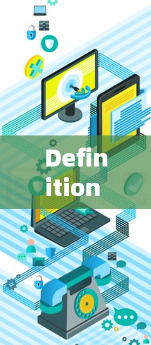 Definition and Key Concepts: Definition and Key Concepts: