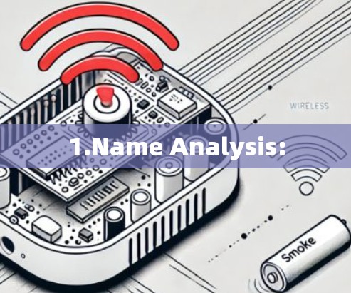 1.Name Analysis: 1.Name Analysis: