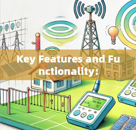 Key Features and Functionality: Key Features and Functionality:
