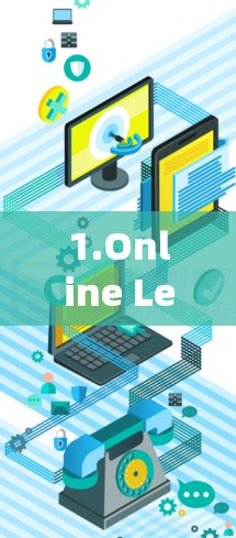1.Online Learning Platforms 1.Online Learning Platforms