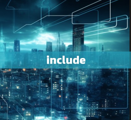 include include