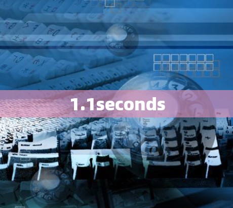 1.1seconds